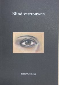 Cover van het boek 'Blind vertrouwen' van Esther Crombag.