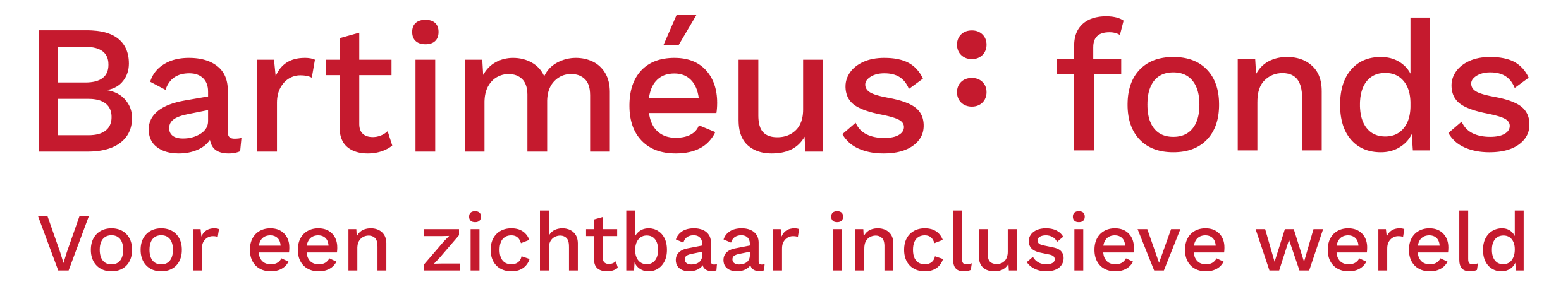 Logo Bartiméus Fonds – Voor alle mensen die slechtziend of blind zijn. Klik hier om naar de homepagina te gaan